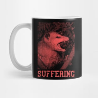 Suffering Opossum Mug